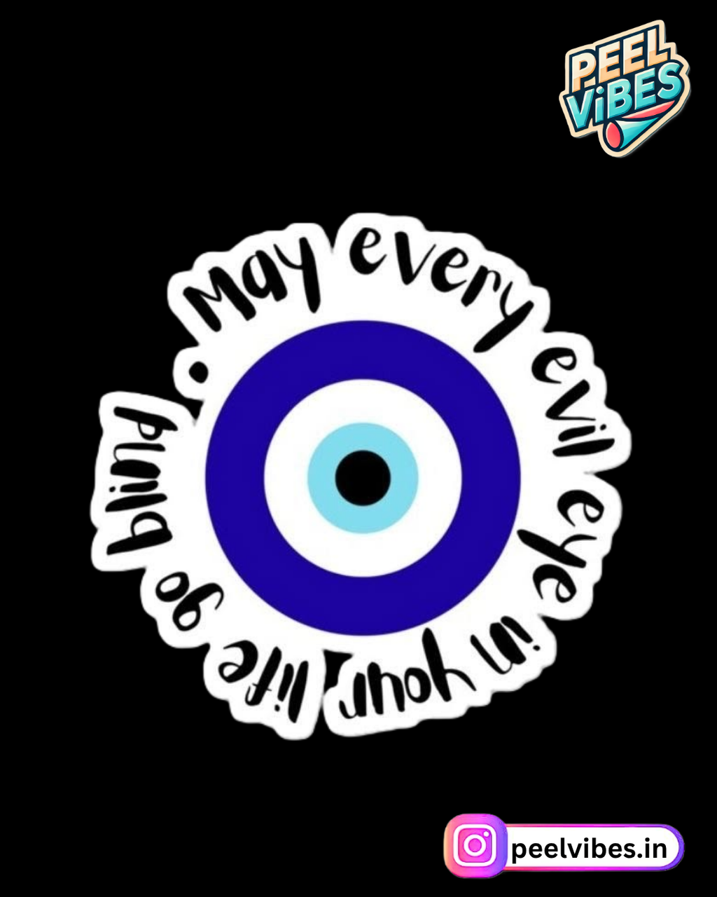Evil Eye (May every evil eye in your life go blind) Sticker