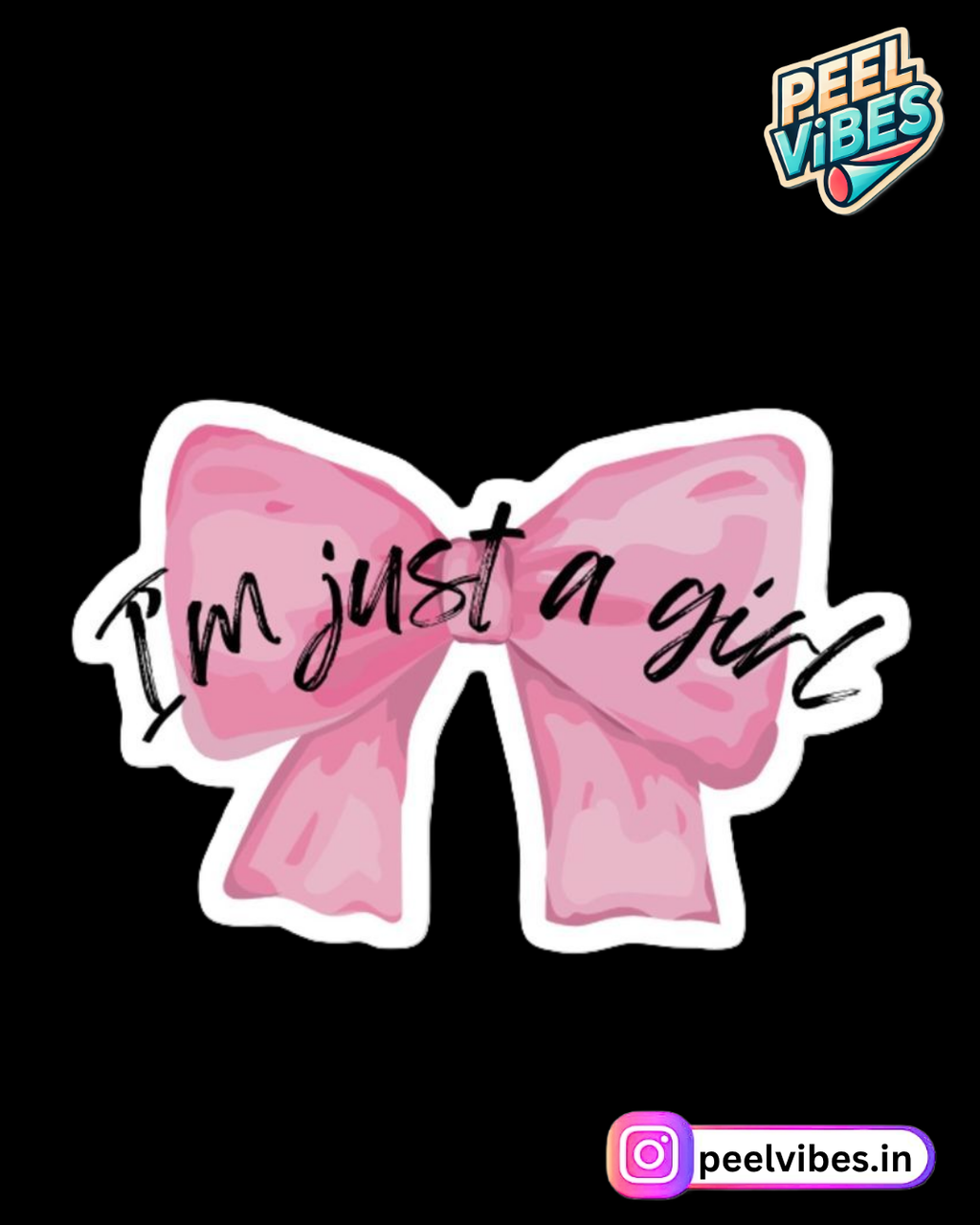 I'm just a girl Sticker